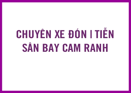 xe-don-tien-san-bay-cam-ranh-gia-sieu-re-intro image Xe đưa - đón sân bay CAM RANH
